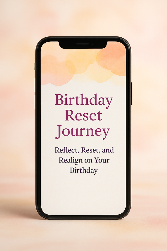 Birthday Reset Journey- A guided digital journey for reflection & intention